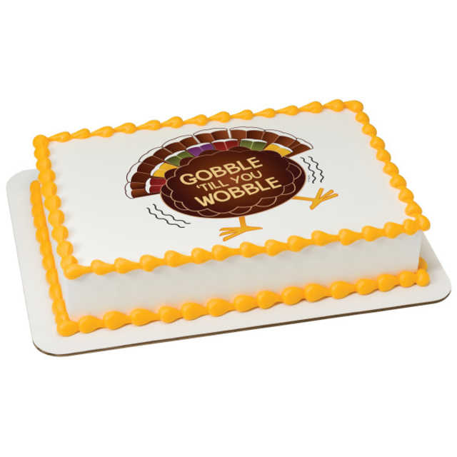 Gobble 'Till You Wobble PhotoCake® Edible Image® Cake